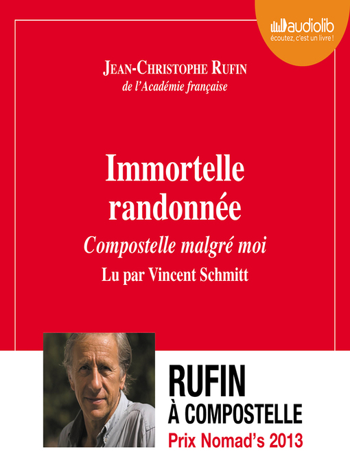 Title details for Immortelle randonnée by Jean-Christophe Rufin - Available